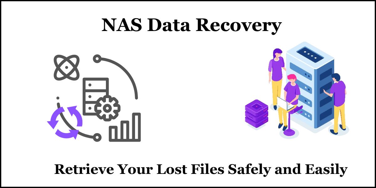 Retrieve Your Lost Nas Files | Nas File Recovery Software