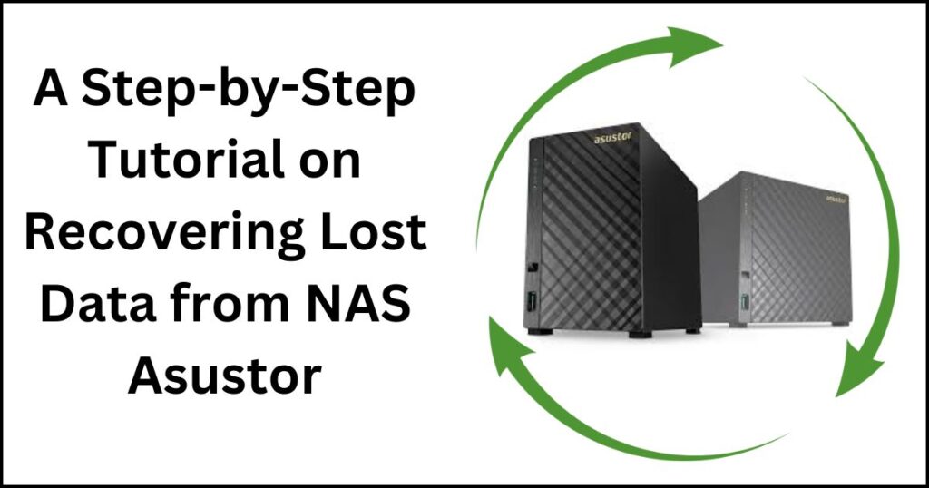 NAS Asustor data recovery