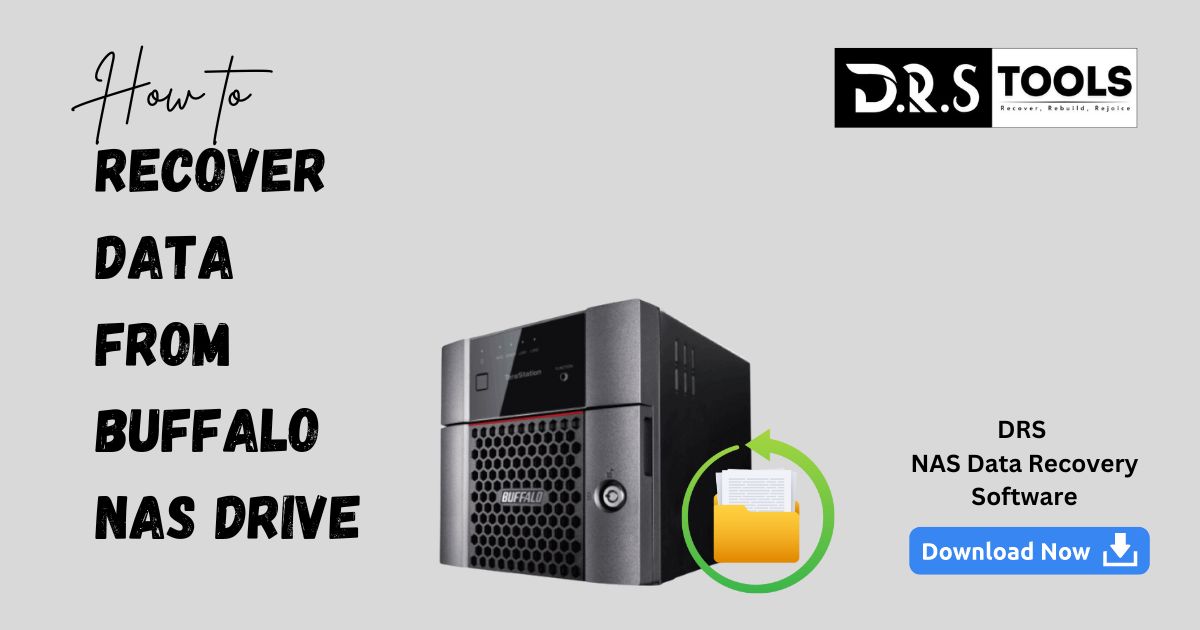 Recover Data from Buffalo NAS Drive