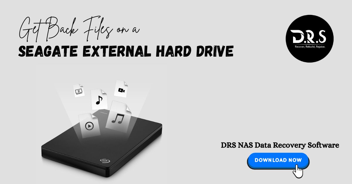 How to Get Back Files on a Seagate External Hard Drive?
